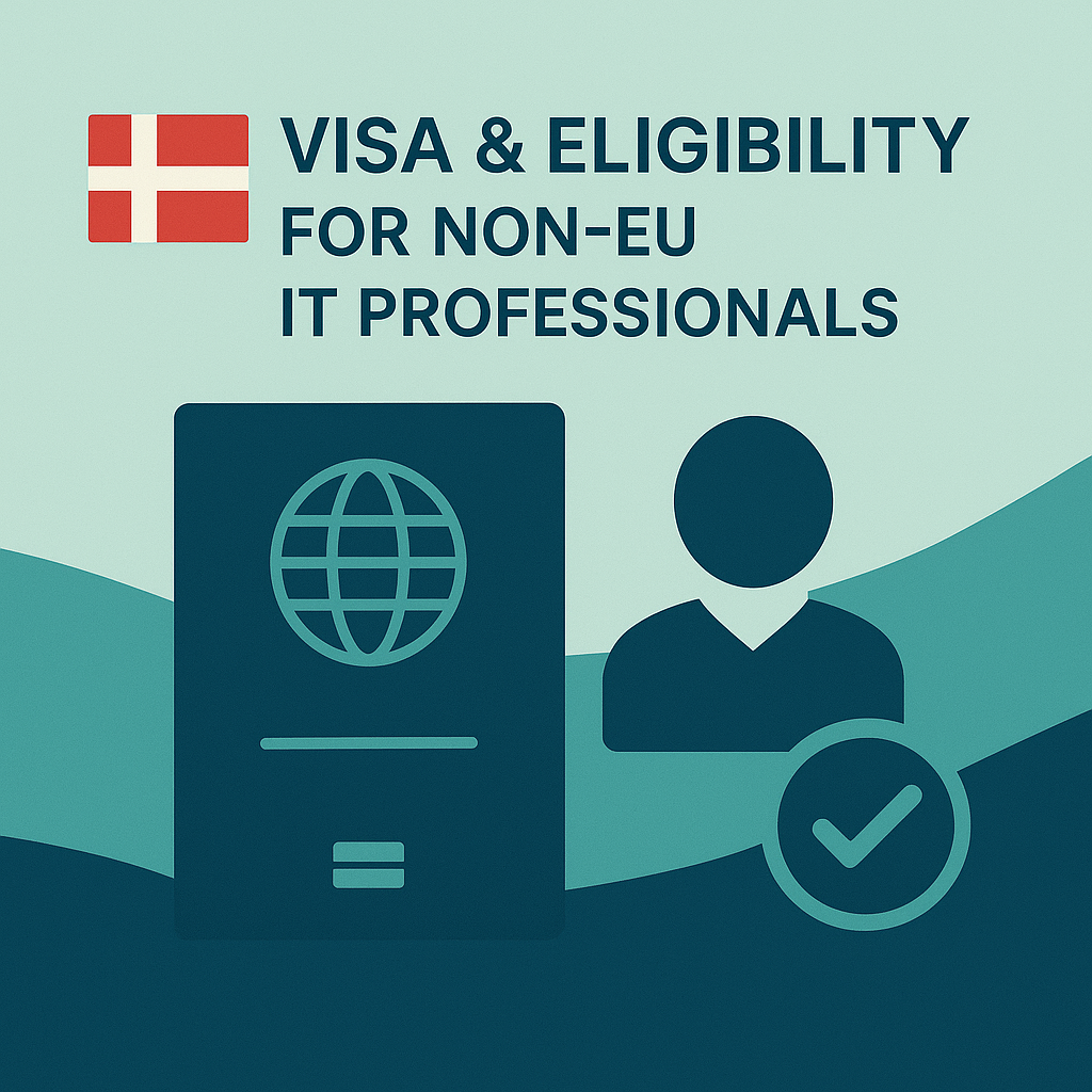 Visa & Eligibility for Non-EU IT Professionals